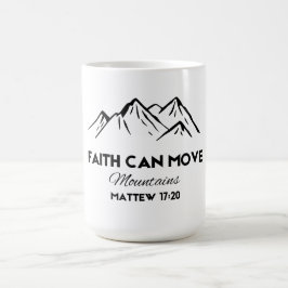 Faith kan bergen bewegen koffiemok