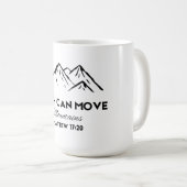 Faith kan bergen bewegen koffiemok (Voorkant rechts)