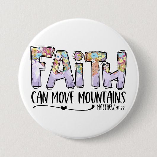 Faith kan bergen bewegen ronde button 7,6 cm (Voorkant)