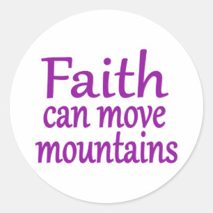 Faith kan bergen bewegen ronde sticker