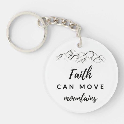 Faith kan bergen met Acrylic Key Ring bewegen Sleutelhanger (Voorkant)
