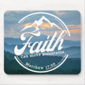 Faith kan bergen verplaatsen muismat (Voorkant)