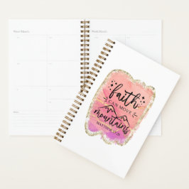 Faith kan bergen verplaatsen planner