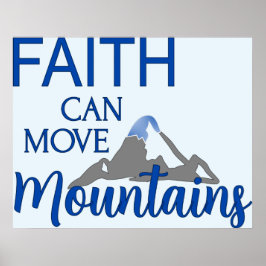 Faith kan bergen verplaatsen poster