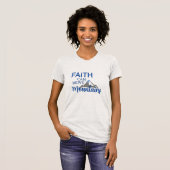 Faith kan bergen verplaatsen t-shirt (Voorkant volledig)