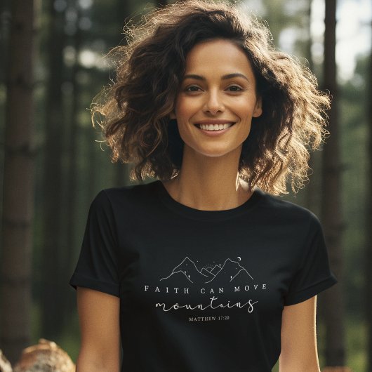 Faith kan bergen verplaatsen t-shirt