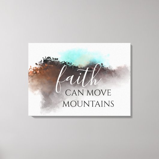 FAITH KAN MOUNTAINEN BEWEGEN CANVAS AFDRUK (Voorkant)