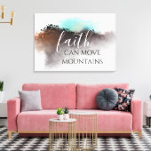 FAITH KAN MOUNTAINEN BEWEGEN CANVAS AFDRUK (Insitu (Woonkamer))