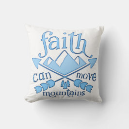 Faith kan Mountains Blue Typografie bewegen Kussen