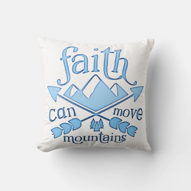 Faith kan Mountains Blue Typografie bewegen Kussen (Voorkant)