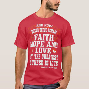 Faith Love and Hope is Bijbelse Verse Gifts Tankto T-shirt