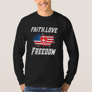 Faith Love Freedom American Flag Flower for Christ T-shirt