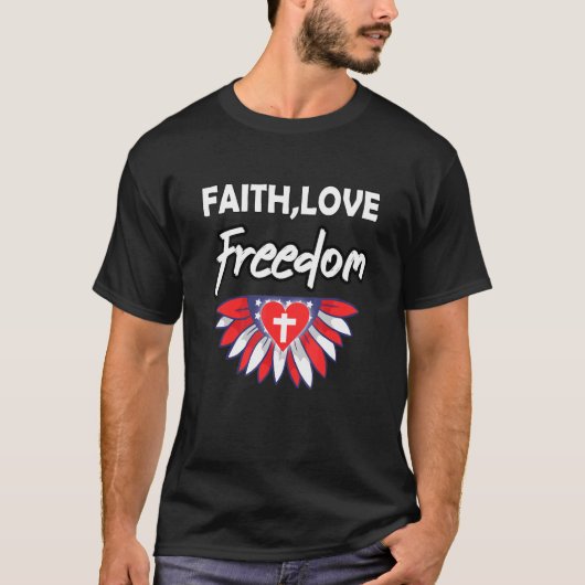 Faith Love Freedom American Flag Flower for Christ T-shirt (Voorkant)