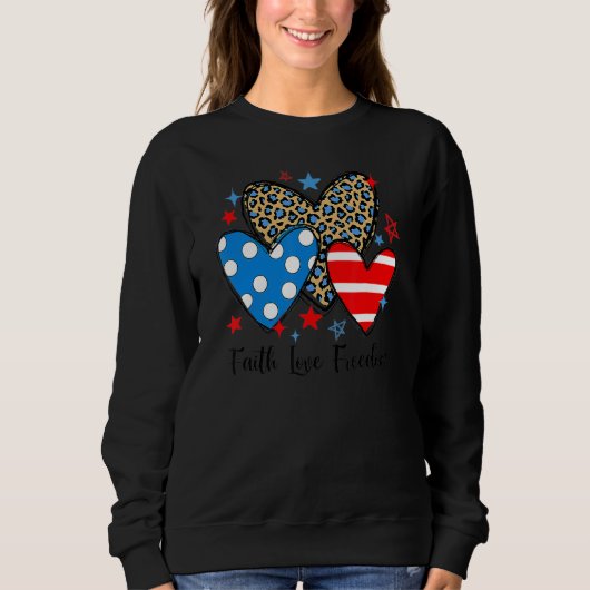 Faith Love Freedom Leopard Heart Patriotic 4th of Trui (Voorkant)