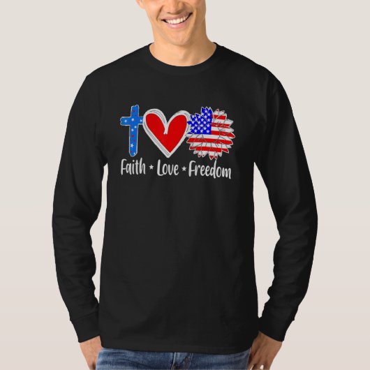 Faith Love Freedom Usa Vlag dwars patriottische Ch T-shirt (Voorkant)