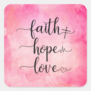 Faith Love Hope Christelijke Waterverf van scripts Vierkante Sticker