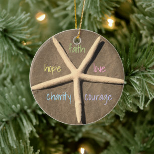 Faith Love Hope Courage Charity Starfish Keramisch Ornament