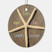 Faith Love Hope Courage Charity Starfish Keramisch Ornament (Links)