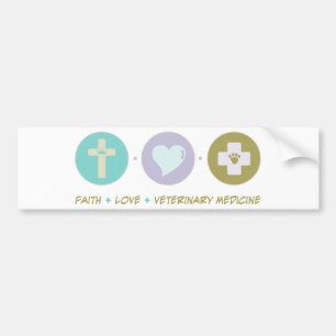 Faith Love Veterinary Medicine Bumpersticker