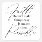 Faith maakt dingen mogelijk vierkante sticker (Voorkant)