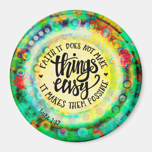 Faith maakt het mogelijk magneet (Voorkant)