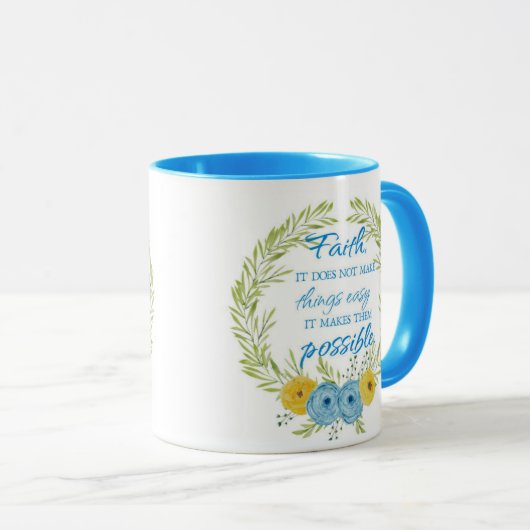 Faith maakt het mogelijk mok (Voorkant rechts)