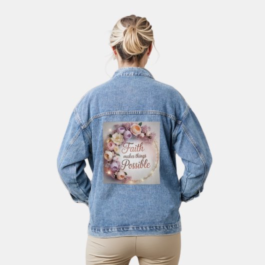 Faith Makes Things Possible Denim Jacket (Model)