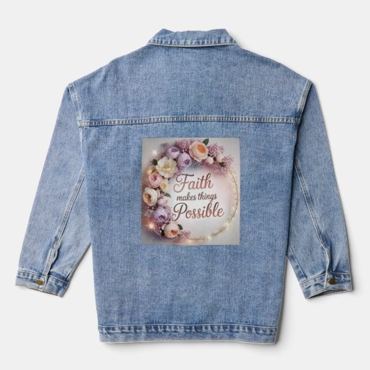 Faith Makes Things Possible Denim Jacket (Achterkant)