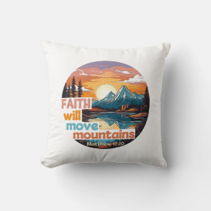 Faith Move Mountains Christelijk ontwerp Kussen