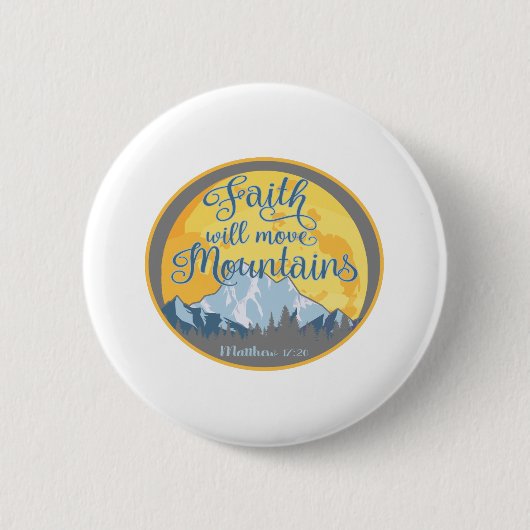 Faith Move Mountains Christelijk ontwerp Ronde Button 5,7 Cm (Voorkant)