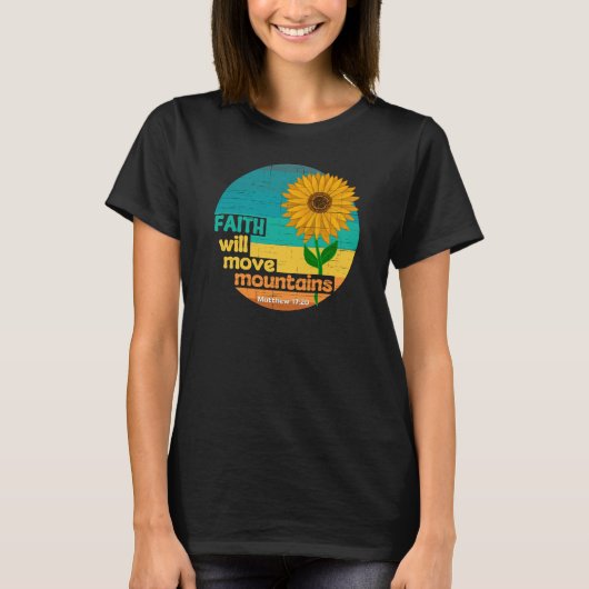 Faith Move Mountains Christelijk ontwerp T-shirt (Voorkant)