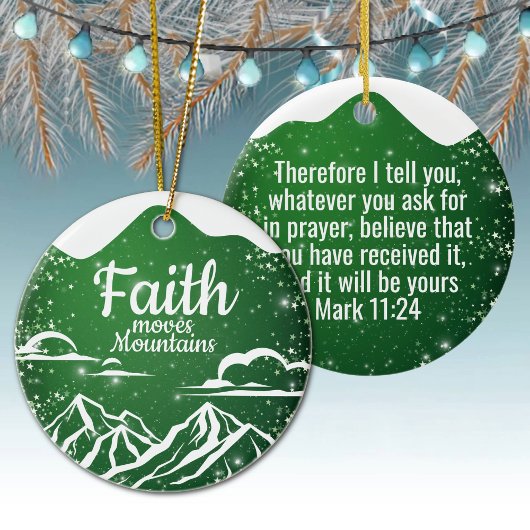 Faith Moves Mountains Inspirational Scripture 🎄 Keramisch Ornament