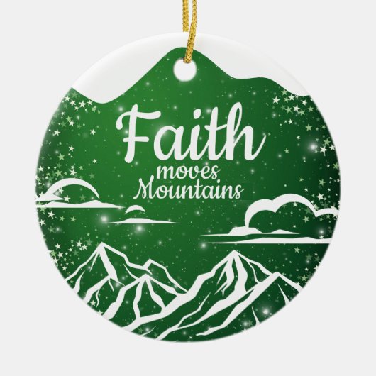 Faith Moves Mountains Inspirational Scripture 🎄 Keramisch Ornament (Voorkant)