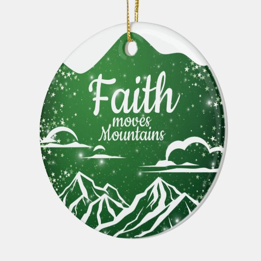 Faith Moves Mountains Inspirational Scripture 🎄 Keramisch Ornament (Links)