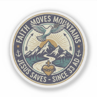 Faith Moves Mountains Sticker