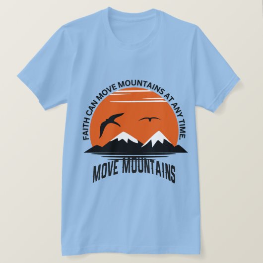 Faith Moves Mountains – Sunset Serenity Edition T-shirt (Design voorkant)