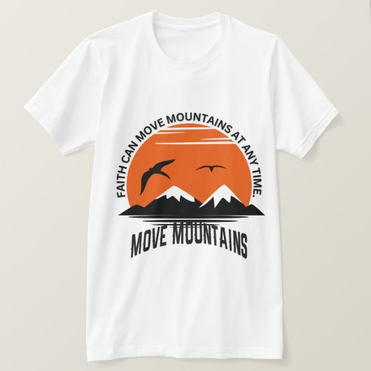 Faith Moves Mountains – Sunset Serenity Edition T-shirt (Design voorkant)