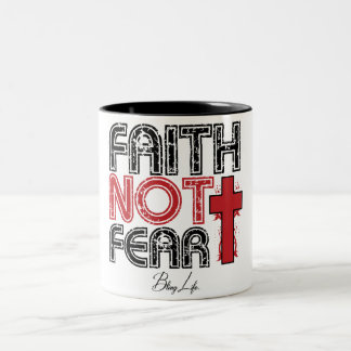 Faith not Fear Black 11 oz Two-Tone Mok