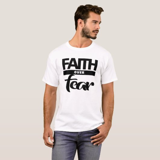 Faith Over Fea T-shirt (Voorkant volledig)