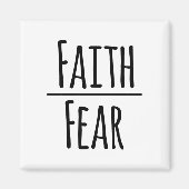 Faith Over Fear Black Magneet (Voorkant)