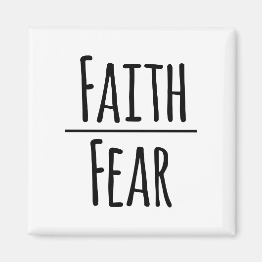 Faith Over Fear Black Magneet (Voorkant)