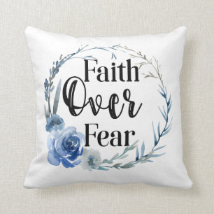 Faith Over Fear Blue Floral Kussen