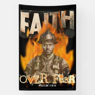 Faith Over Fear Brandweerman Christelijk Faith Spandoek
