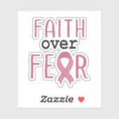 Faith Over Fear Breast Cancer Awareness Sticker (Vel)