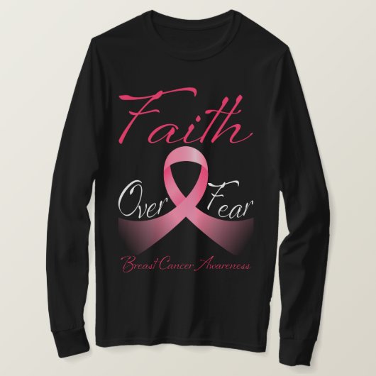 Faith Over Fear breast kanker awareness T-shirt (Design voorkant)