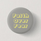 Faith Over Fear Button (Voorkant)