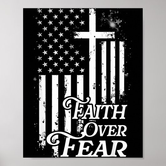 Faith Over Fear Christian American Flag Religious Poster (Voorkant)