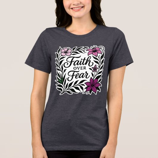 Faith Over Fear Christian Inspirational Tri-Blend Shirt (Voorkant)