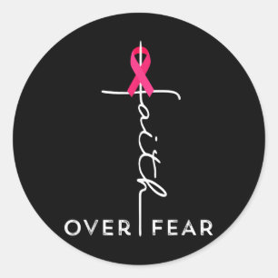 Faith Over Fear Cross Pink Ribbon Borstkanker AW Ronde Sticker