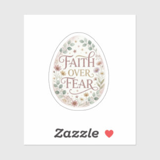 Faith Over Fear Floral Easter Egg Religious Sticker